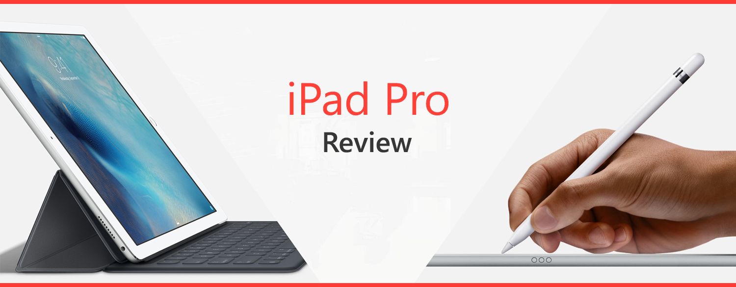 iPad Pro Review
